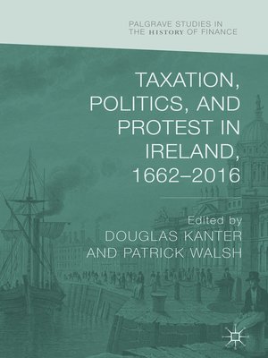 cover image of Taxation, Politics, and Protest in Ireland, 1662–2016